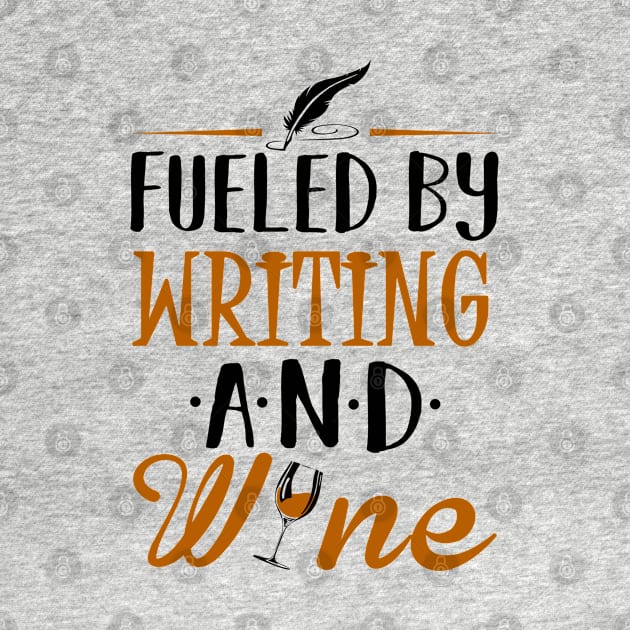 Fueled by Writing and Wine by KsuAnn